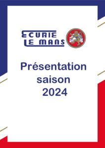 Programme saison 2024 membres de l’Ecurie le Mans